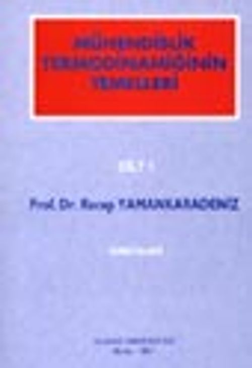 Mühendislik Termodinamiğinin Temelleri / cilt 1