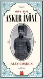 1884-1922 Asker İnönü