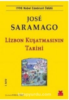 Lizbon Kuşatmasının Tarihi - Jose Saramago