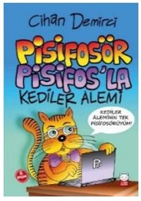 Pisifosör Pisifos’la Kediler Alemi