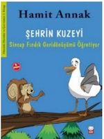 Şehrin Kuzeyi / Meraklı Martılar ve Çevremiz: 1. Kitap & Sincap Fındık Geridönüşümü Öğretiyor