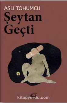 Şeytan Geçti - Aslı Tohumcu