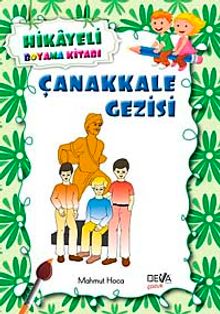Çanakkale Gezisi / Hikayeli Boyama Kitabı