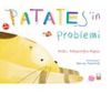 Patates&rsquo;in Problemi