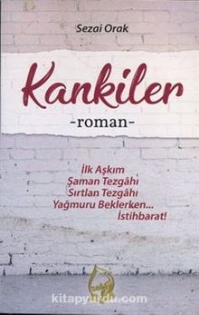 Kankiler - Sezai Orak