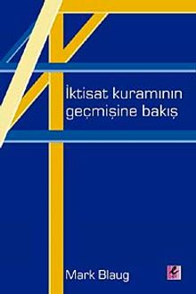 İktisat Kuramının Geçmişine Bakış