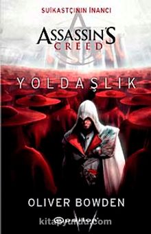Assassin's Creed Yoldaşlık & Suikastçının İnancı