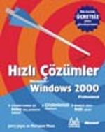 Hızlı Çözümler Microsoft Windows 2000 Professional