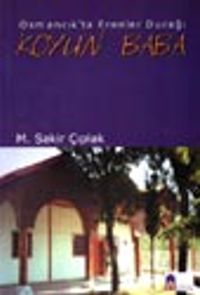 Osmancık'ta Erenler Durağı/ Koyun Baba