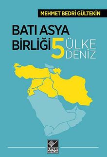 Batı Asya Birliği 5 Ülke 5 Deniz