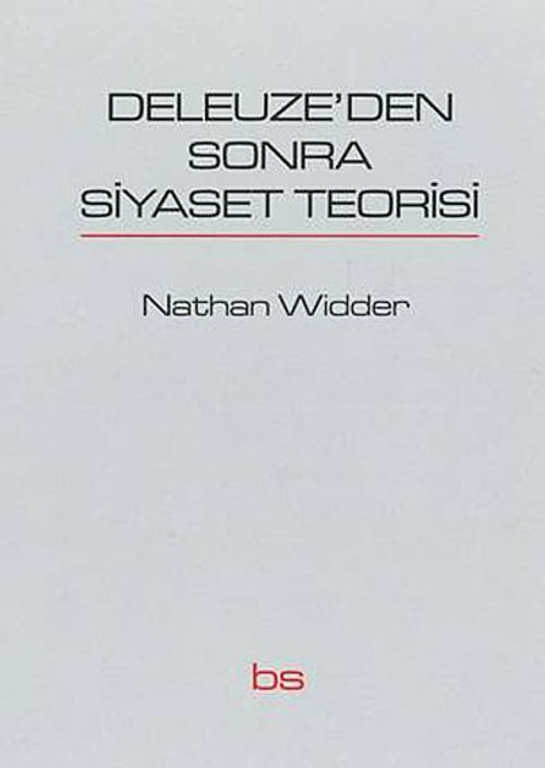 Deleuze'den Sonra Siyaset Teorisi