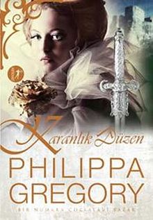 Karanlık Düzen - Philippa Gregory