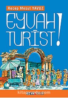 Eyvah Turist! - Recep Mesut Yavuz