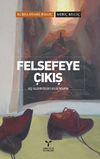 Felsefeye &Ccedil;ıkış