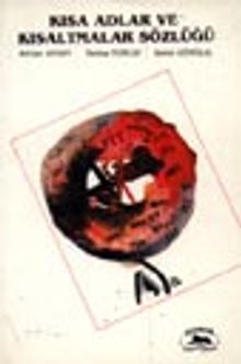 Kısa Adlar ve Kısaltmalar Sözlüğü