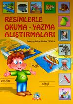 Resimlerle Okuma-Yazma Alıştırmaları