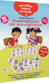 Zeka ve Dikkat Geliştirme Kart Oyunları -5 / Hadislerle Değerler Eğitimi & Peygamberimizden (s.a.v.) Çevre, Ahlak ve Görgü Kuralları