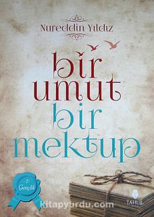 Bir Umut Bir Mektup -1 - Nureddin Yıldız