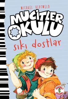 Mucitler Okulu Sıkı Dostlar - Mıchael Scotweld