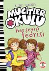 Mucitler Okulu Herşeyin Teorisi