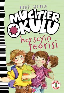 Mucitler Okulu Herşeyin Teorisi - Mıchael Scotweld