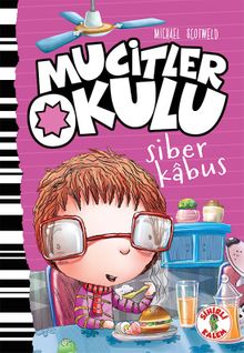 Mucitler Okulu Siber Kabus