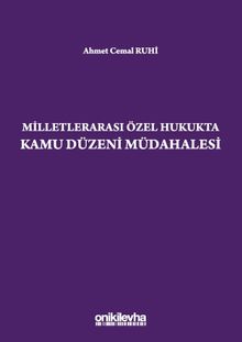 Milletlerarası Özel Hukukta Kamu Düzeni Müdahalesi