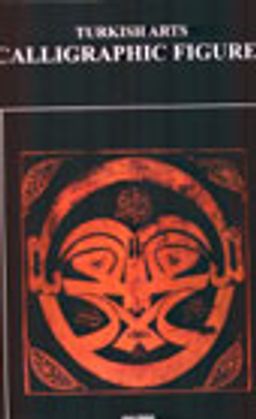Turkish Arts Calligraphic Figures 1