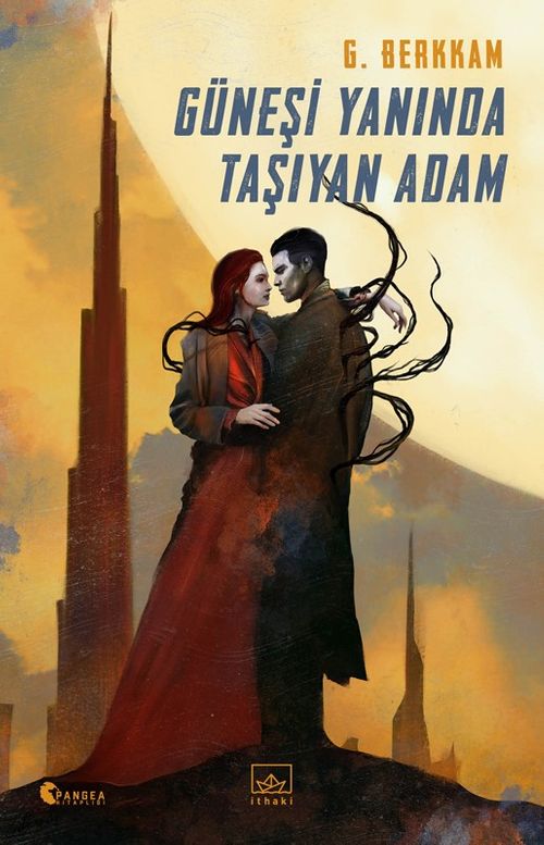 Güneşi Yanında Taşıyan Adam