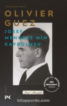 Josef Mengele'nin Kayboluşu - Olivier Guez