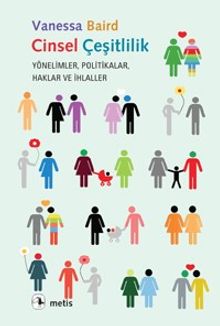 Cinsel Çeşitlilik Yönelimler Politikalar Haklar ve İhlaller