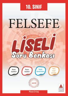 10. Sınıf Felsefe Liseli Soru Bankası