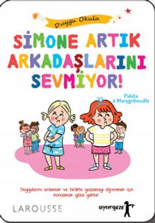 Simone Artık Arkadaşlarını Sevmiyor! - Pakita