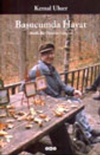 Başucumda Hayat Mutlu Bir Ölümün Güncesi