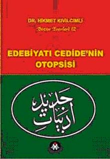 Edebiyatı Cedide'nin Otopsisi