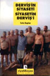Derviş'in Siyaseti Siyasetin Derviş'i