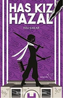 Has Kız Hazal - Filiz Şakar