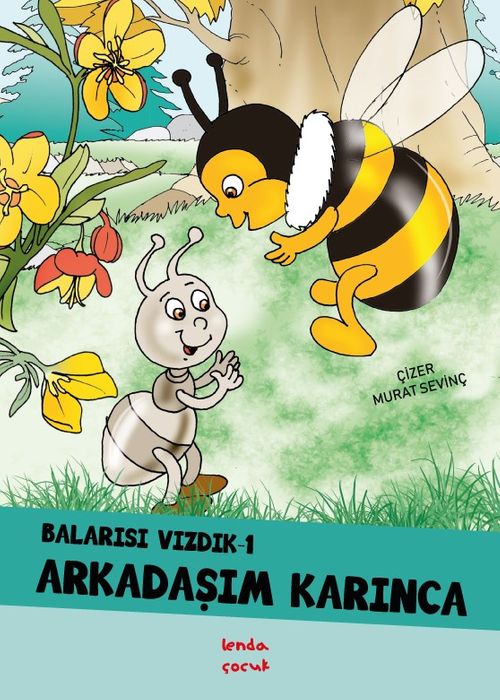Balarısı Vızdık -1 Arkadaşım Karınca