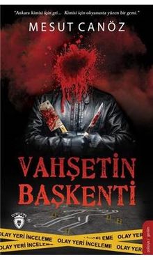 Vahşetin Başkenti