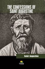 The Confessions Of Saint Augustine