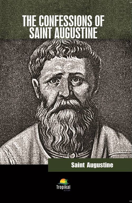 The Confessions Of Saint Augustine