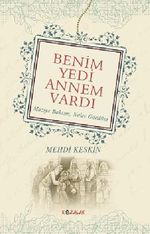Benim Yedi Annem Vardı