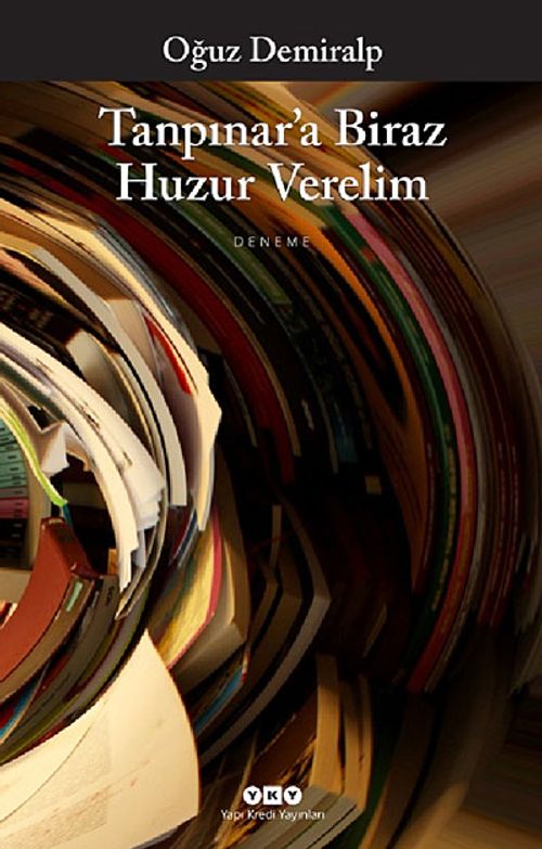 Tanpınar'a Biraz Huzur Verelim