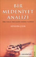 Bir Medeniyet Analizi Türk Yanlısı İngilizlerin Osmanlı'ya Bakışı
