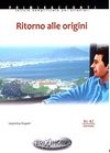 Ritorno Alle Origini +CD (İtalyanca Okuma Kitabı Orta Seviye) B1-B2