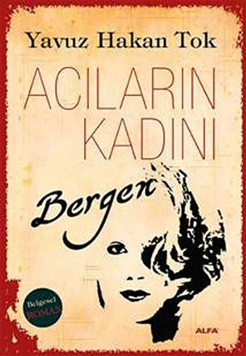 Acıların Kadını Bergen