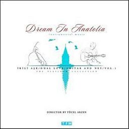 Dream In Anatolia - Enstrumantel