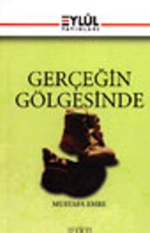 Gerçeğin Gölgesinde