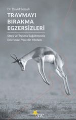 Travmayı Bırakma Egzersizleri