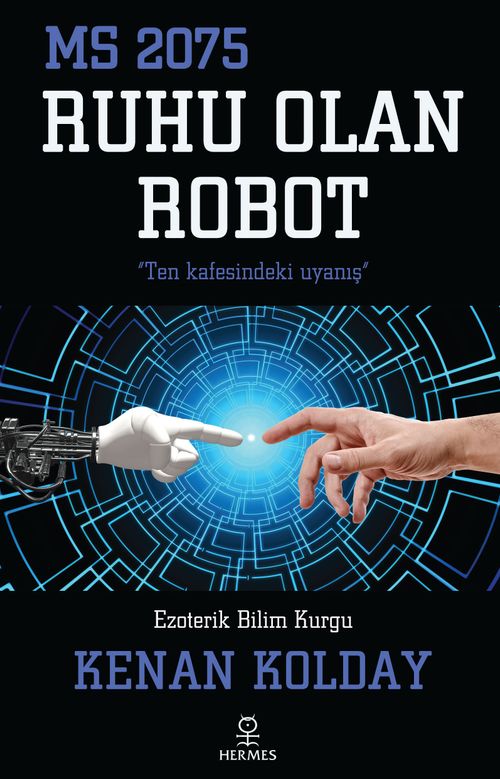 Ruhu Olan Robot